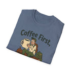 Coffee First Hike Later Funny T-Shirt