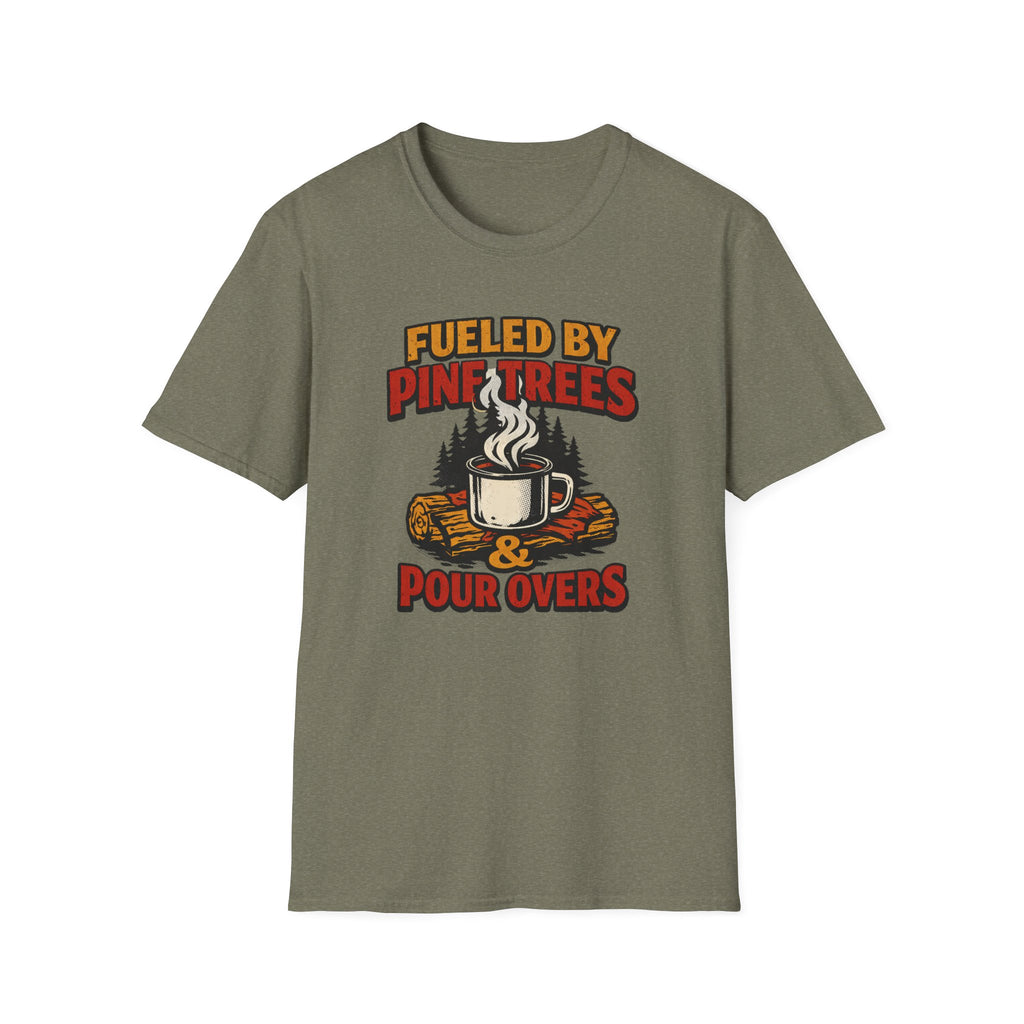 Fueled By Pine Trees And Pour Overs T-Shirt.png