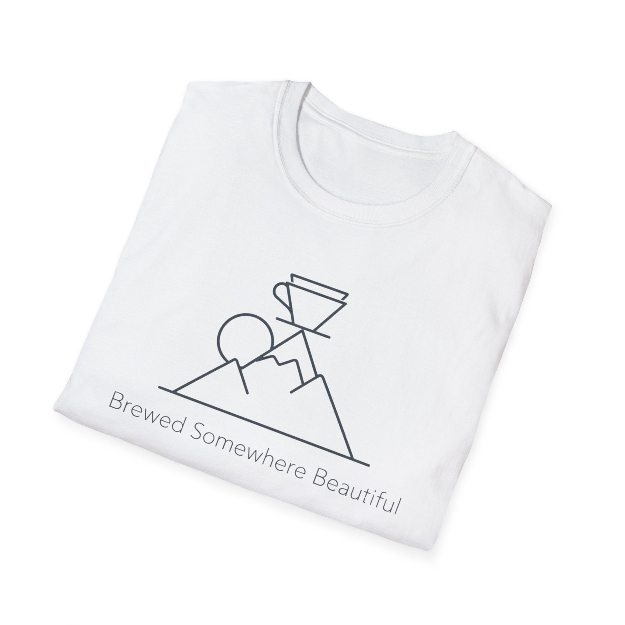 Brewed Somewhere Beautiful  T-Shirt