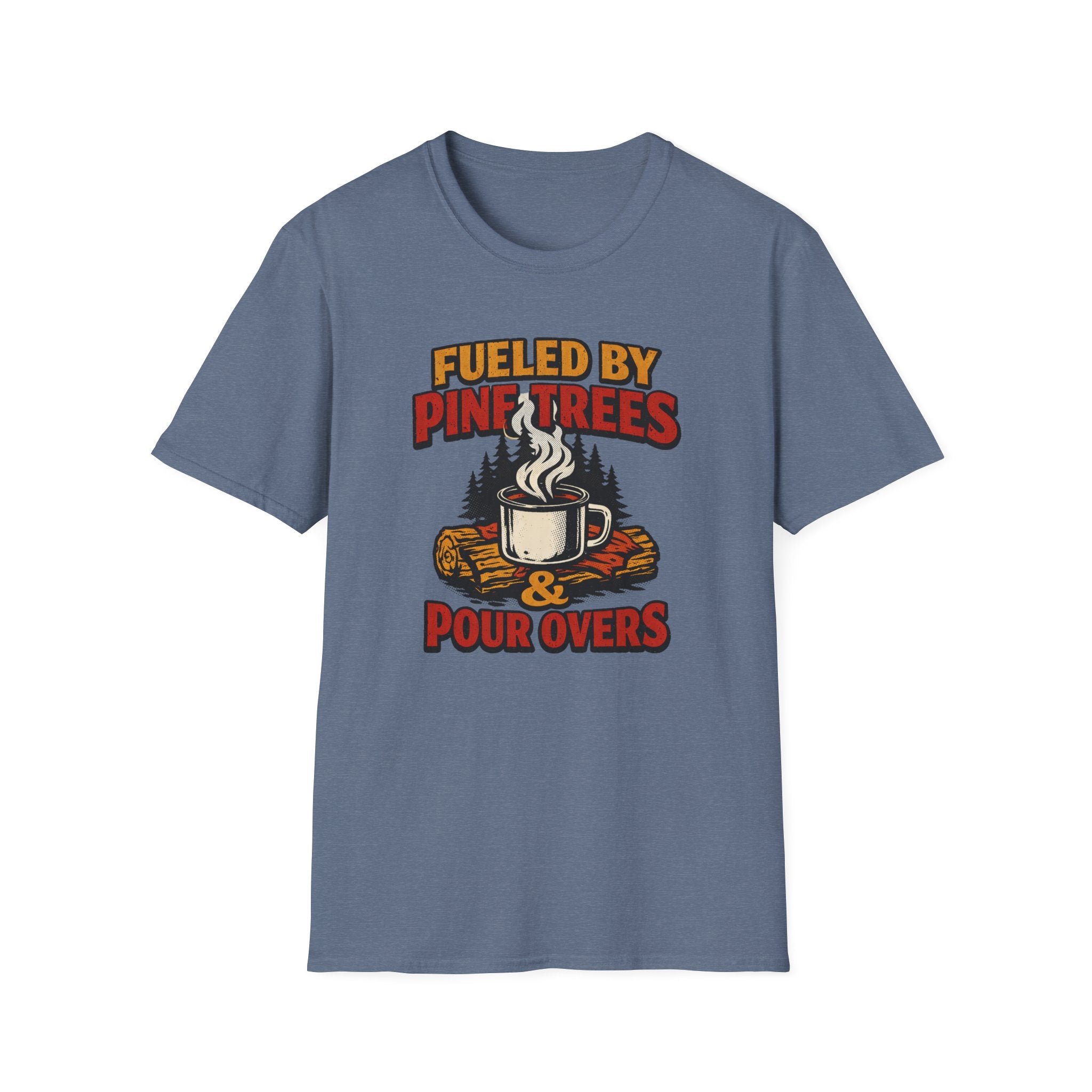 Fueled By Pine Trees And Pour Overs T-Shirt.png