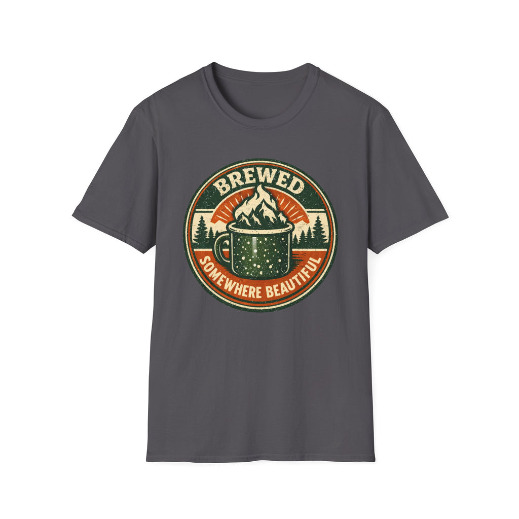 Brewed Somewhere Beautiful T-Shirt