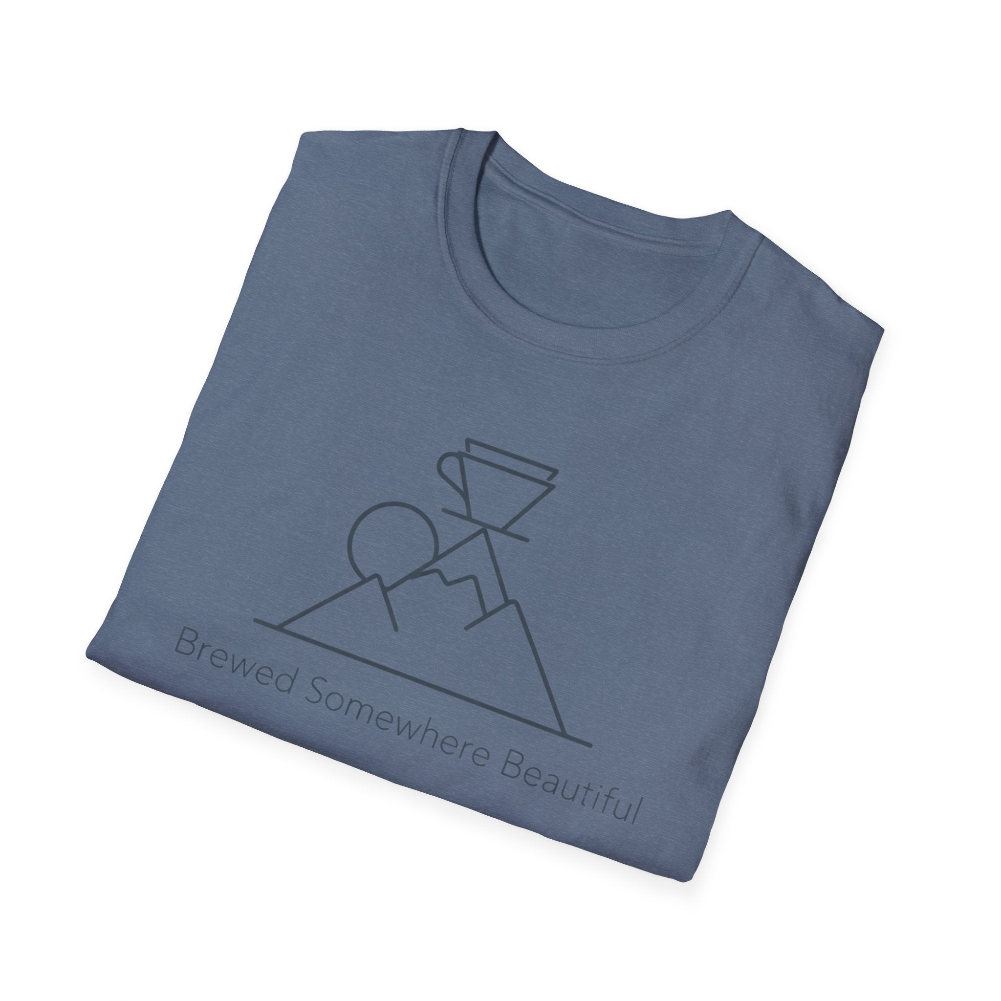 Brewed Somewhere Beautiful  T-Shirt
