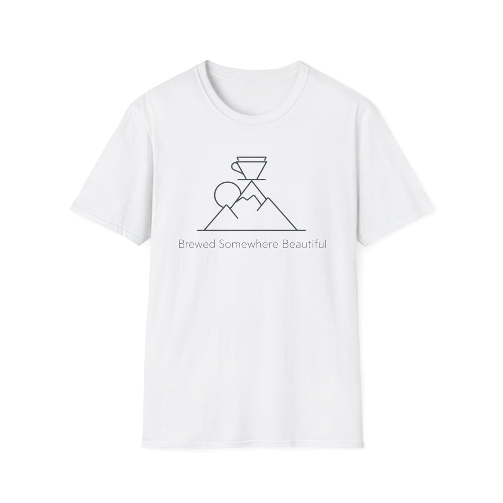 Brewed Somewhere Beautiful  T-Shirt