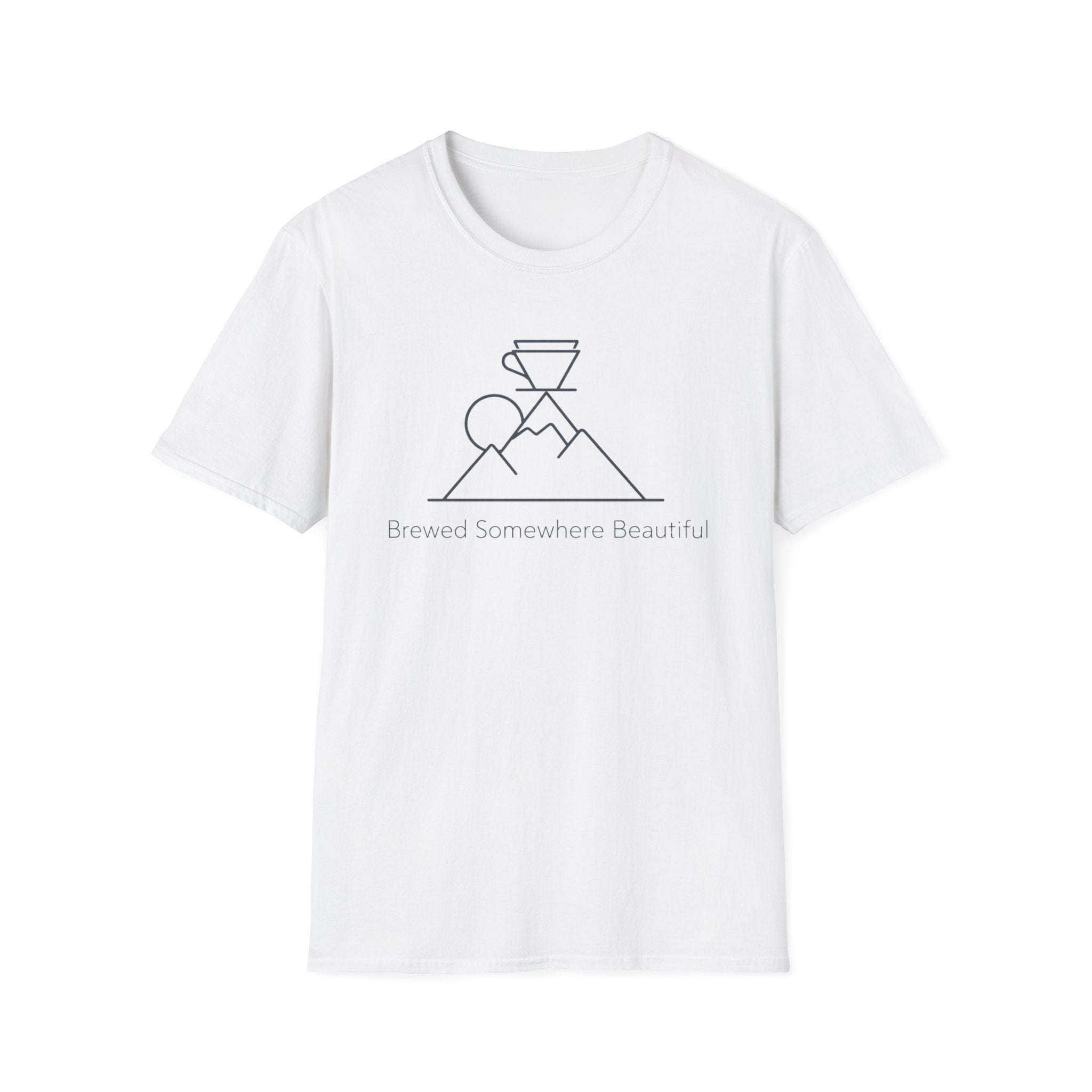 Brewed Somewhere Beautiful  T-Shirt