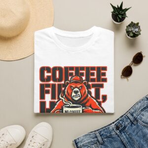 Coffee First Hike Later Funny Bear T-Shirt